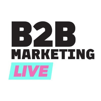 B2B Marketing Live