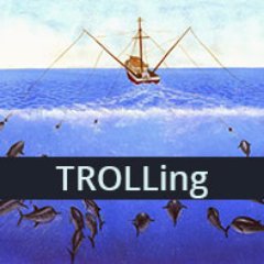 TROLLing