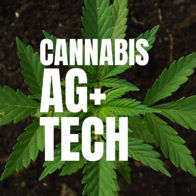 Cannabis AgTech & Agronomy